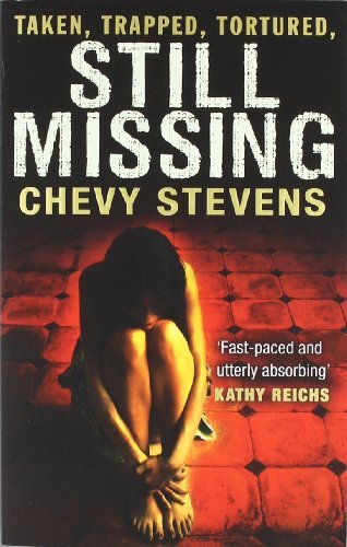 Still missing chevy stevens - missing, by