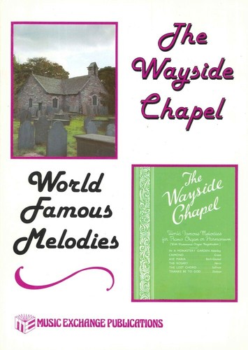 The wayside chapel piano organ - wayside,