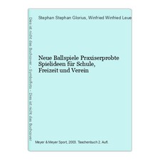 Neue Ballspiele Praxiserprobte