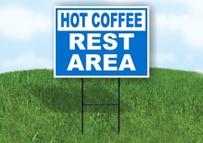 HOT COFFEE REST AREA BLUE Yard