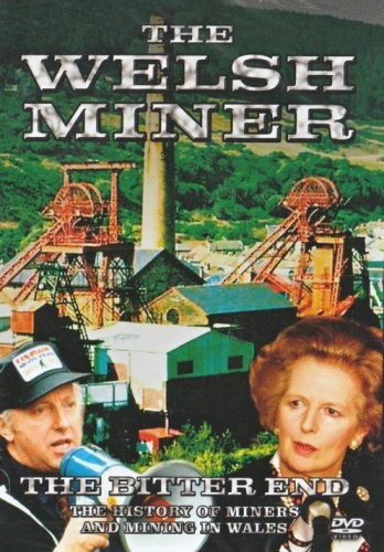 Welsh miner the bitter - welsh, to