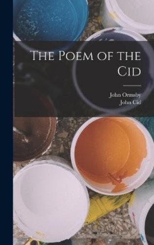 John ormsby cid - cid, poem