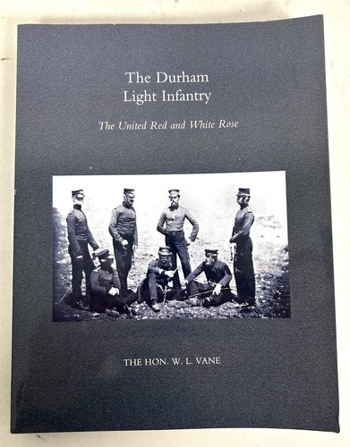 The durham light infantry - durham,