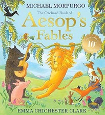 Orchard Aesop's Fables - Morpurgo, Michael