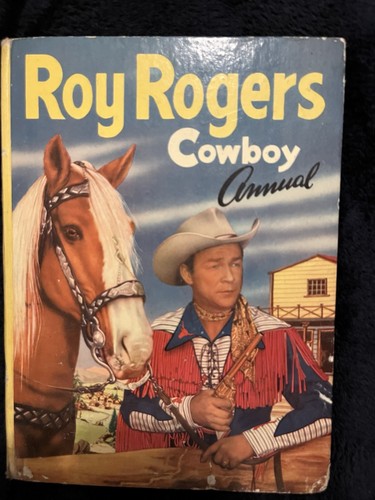 Roy rogers cowboy annual - roy,