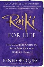 Reiki For Life: The complete
