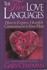 The Five Love Languages: How