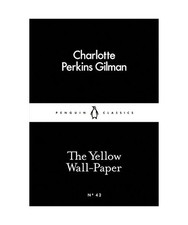 The Yellow Wall-Paper