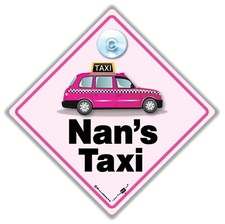 Nan's Taxi  Sign, Pink London
