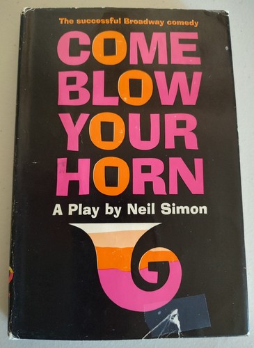 Come blow your horn neil - your,