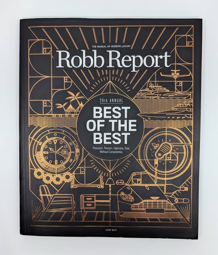 Robb report june - robb, 2017