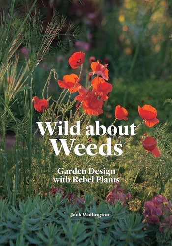 Wild about weeds garden - about,