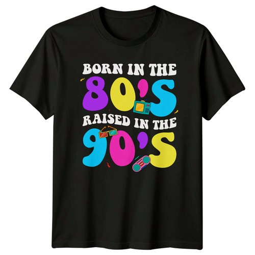 Born the 80s raised - in,