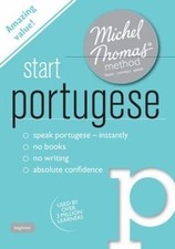 Start Portuguese (Learn Portuguese with the Michel Thomas Method): Beginner Thom
