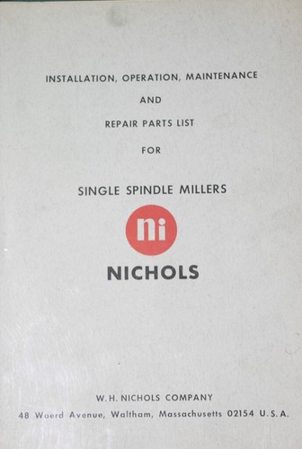 Nichols tool room 12 mill - 8,