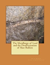 The Metallurgy of Lead and the