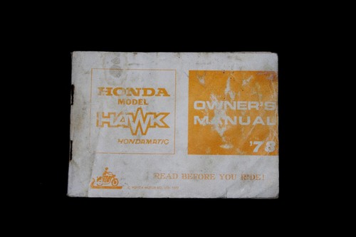 1978 honda hawk - 1978, owner's