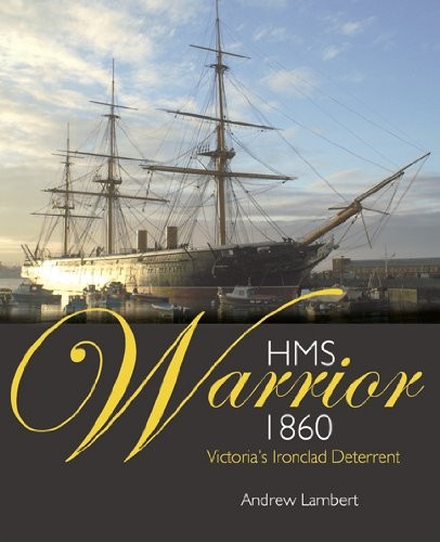 Hms warrior 1860 victoria - warrior, victoria's