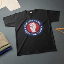 Northern Soul Keep the Faith T-Shirt Various Sizes & Colours Motown Tee