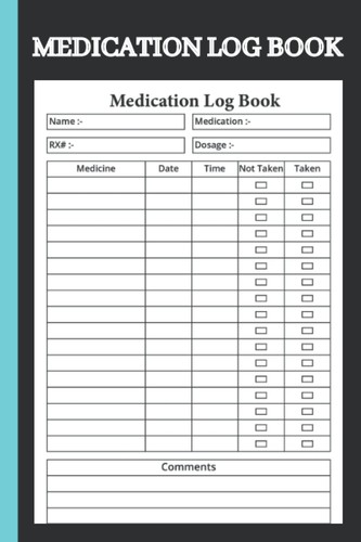 Medication log book - , daily