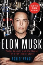 Elon Musk: Tesla, SpaceX, and