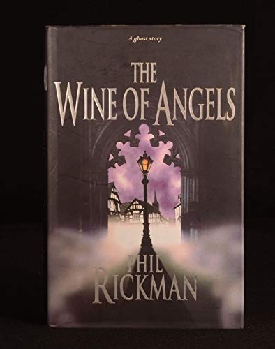 The wine angels rickman - the, of