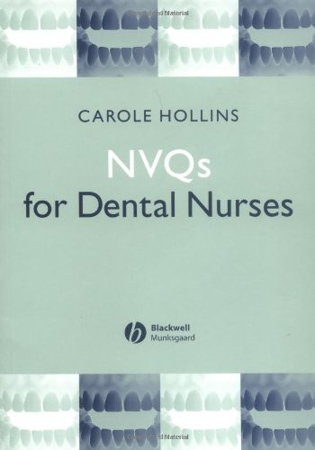 Nvqs for dental - dental, nurses-carole