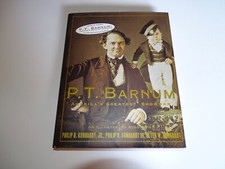 P. T. Barnum: America's Greatest Showman  by Philip B. Kunhardt Jr.