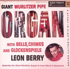 LEON BERRY GIANT WURLITZER PIPE ORGAN BELLS CHIMES GLOCKENSPIELS  VINYL LP 208-4