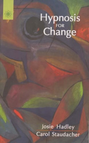 Hypnosis for change - hypnosis, change-hadley