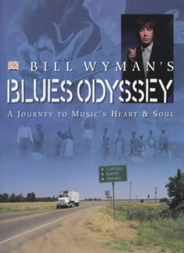 Bill wyman blues odyssey a - wyman's,