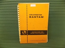 Colchester Bantam Metal Lathe  Instruction and  Parts Manual Genuine