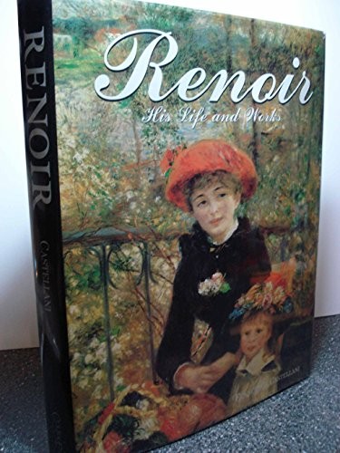 Renoir his life and works - his,