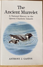 The Ancient Murrelet - Anthony J Gaston 1992 Poyser hardcover As New
