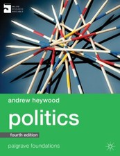 Politics (Palgrave Foundations Series) By Andrew Heywood. 9780230363380