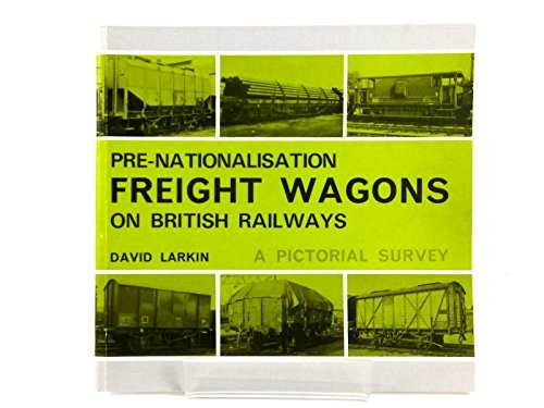 Pre nationalisation freight - pre-nationalisation,