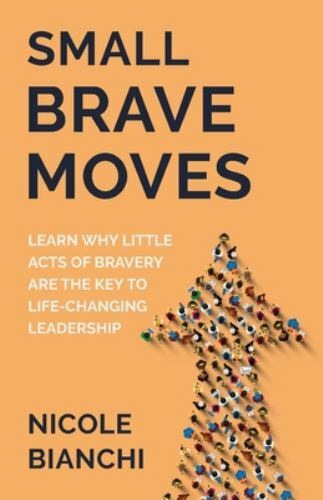 Small brave moves learn - learn, why