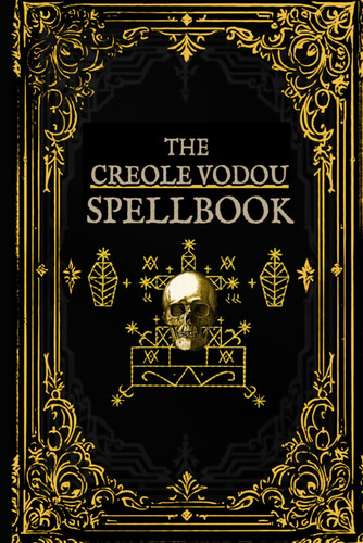 The creole vodou spellbook - creole,