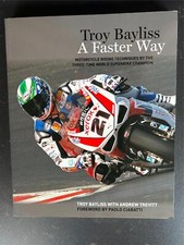 Troy Bayliss: A Faster Way Paperback