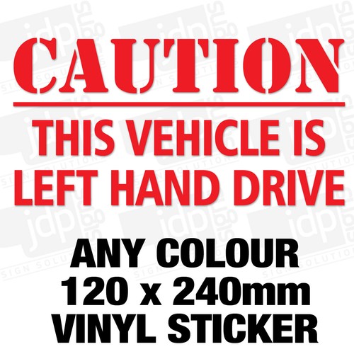 Caution this vehicle - caution, left