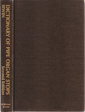 Dictionary of Pipe Organ Stops