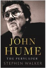 John Hume: The Persuader –