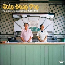 Bob Stanley Presents Chip Shop