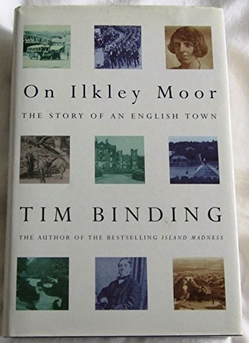 Ilkley moor the story of - moor:,