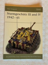 Sturmgeschutz III & IV 1942-45: New Vanguard 37 (Osprey Publishing)