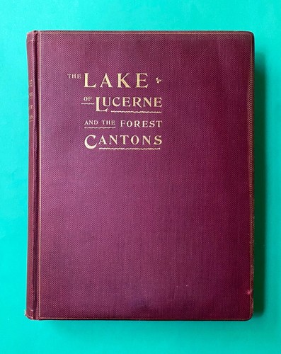 1900 the lake lucerne - 1900,