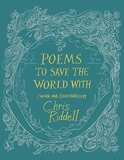 Poems to Save the World With by Riddell, Chris Book The Cheap Fast Free Post