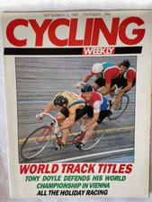 CYCLING WEEKLY - 3 SEPT 1987 - TONY DOYLE DEFENDS HIS WORLD CHAMPIONSHIP