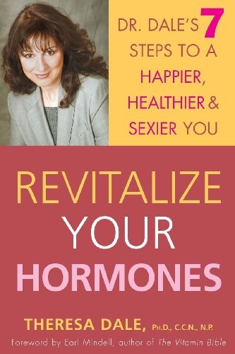 Revitalize your hormones dr - your, hormones: