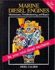 MARINE DIESEL ENGINES: MAINTENANCE, TROUBLESHOOTING, AND By Nigel Calder *Mint*